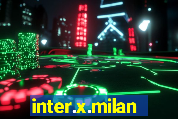 inter.x.milan