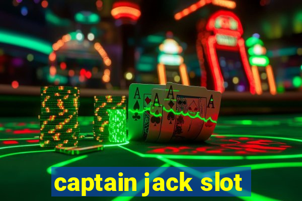 captain jack slot