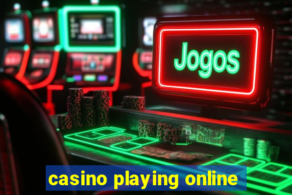 casino playing online