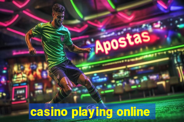 casino playing online