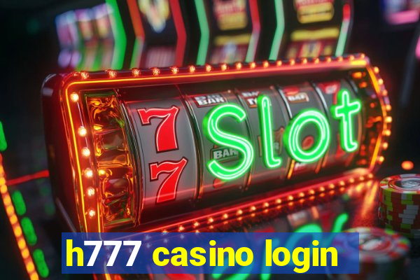 h777 casino login