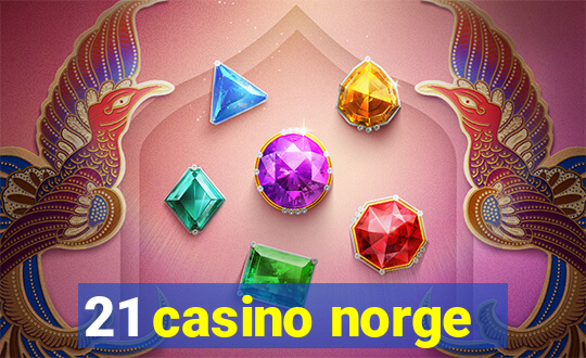 21 casino norge