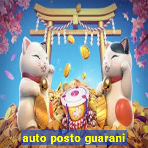 auto posto guarani