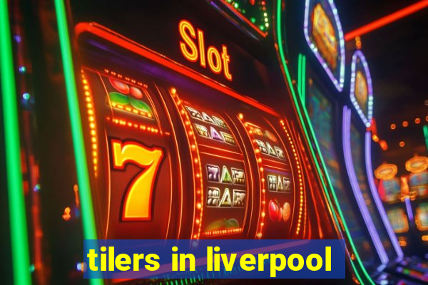 tilers in liverpool