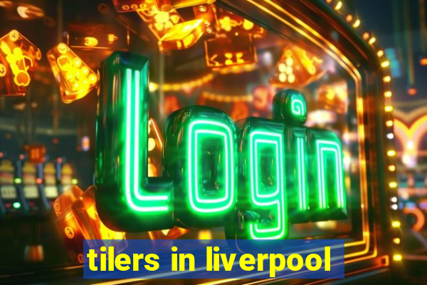 tilers in liverpool