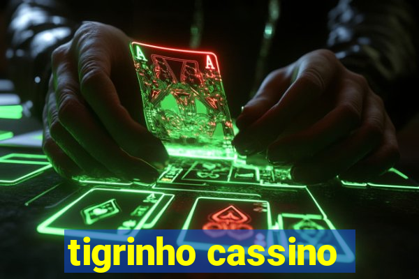 tigrinho cassino