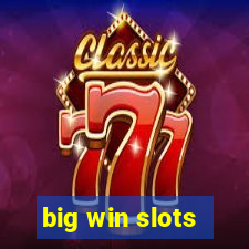 big win slots