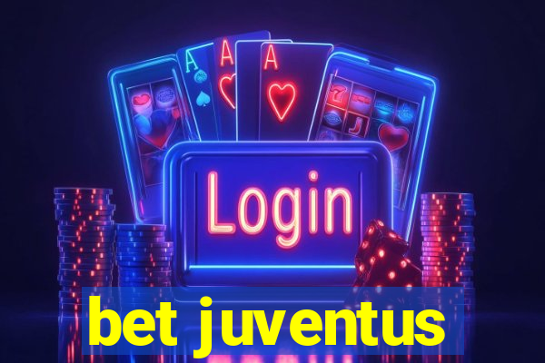 bet juventus