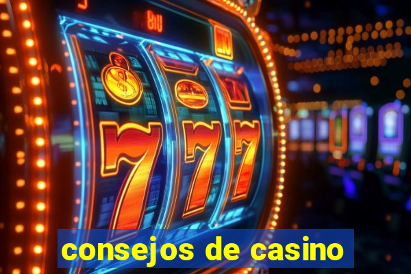 consejos de casino