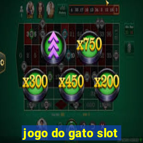 jogo do gato slot