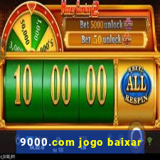 9000.com jogo baixar