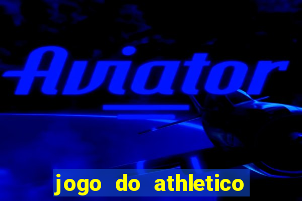 jogo do athletico pr ao vivo