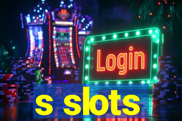 s slots