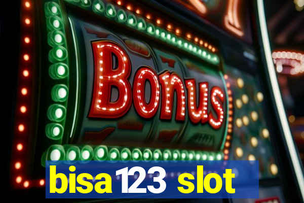 bisa123 slot