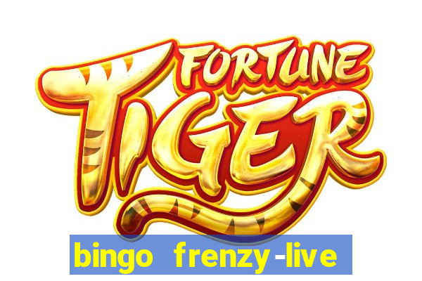 bingo frenzy-live bingo games