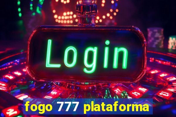 fogo 777 plataforma