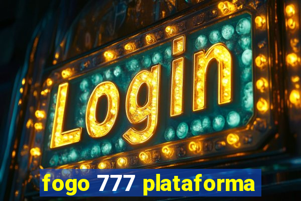 fogo 777 plataforma