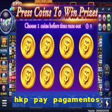 hkp pay pagamentos ltda jogo do tigre