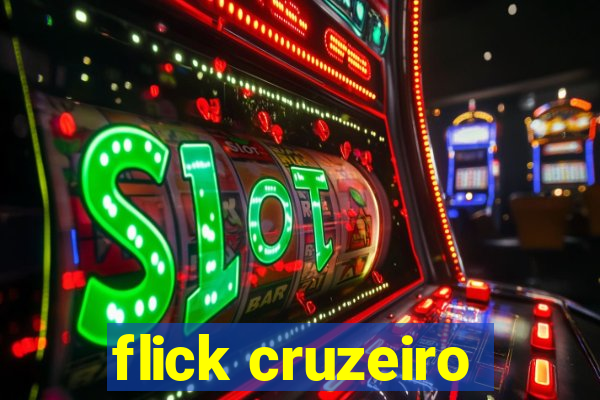 flick cruzeiro