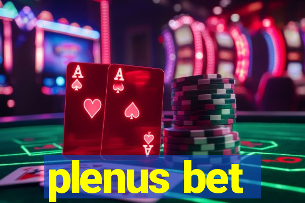 plenus bet