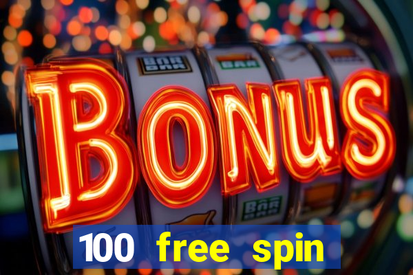 100 free spin casino login