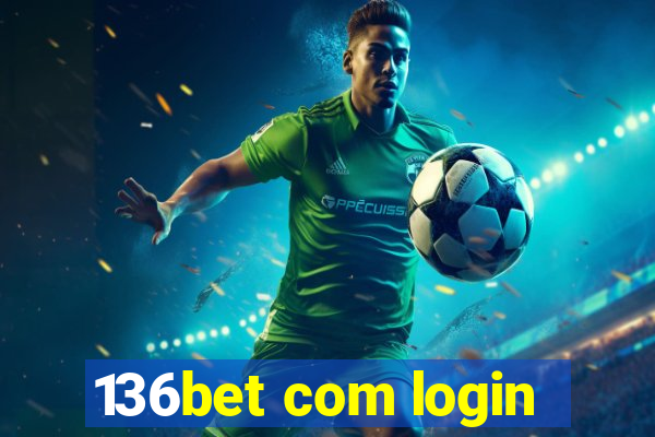 136bet com login