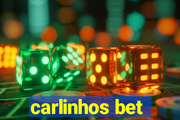 carlinhos bet