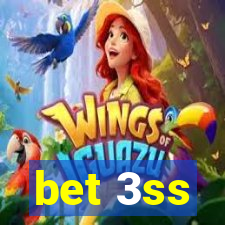 bet 3ss