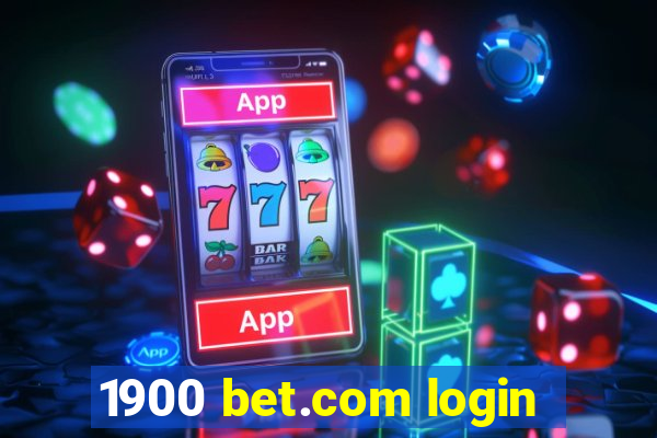 1900 bet.com login