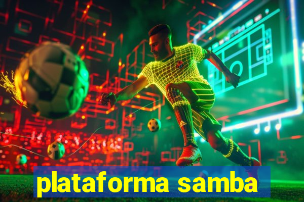 plataforma samba