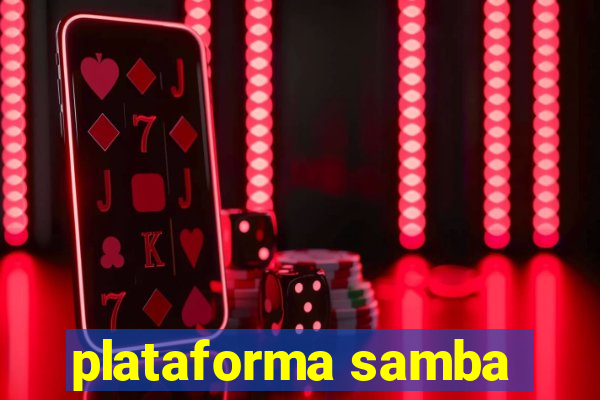 plataforma samba