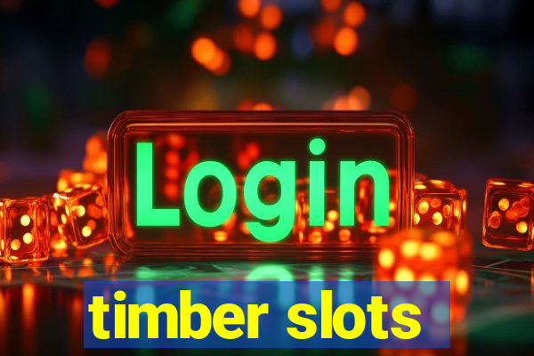 timber slots