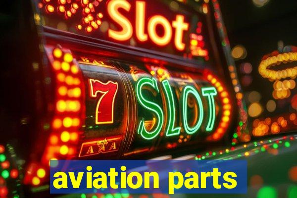 aviation parts