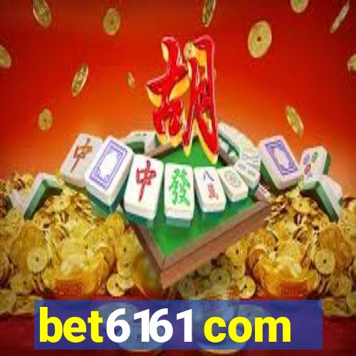 bet6161 com