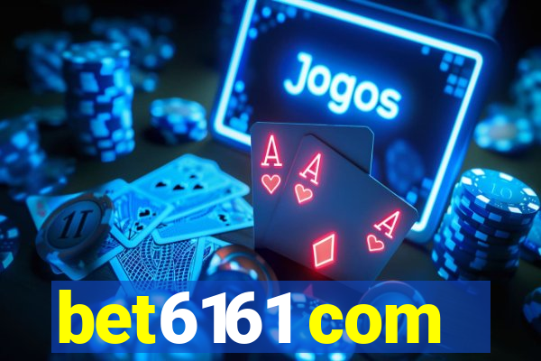 bet6161 com