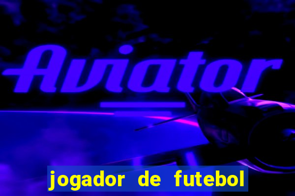 jogador de futebol de pau duro