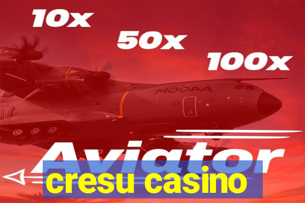 cresu casino