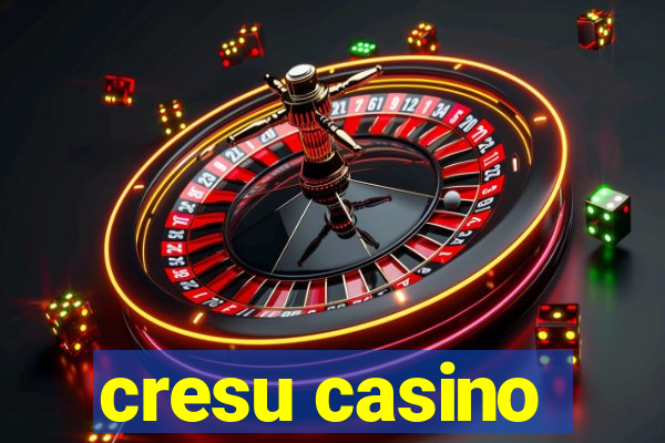 cresu casino