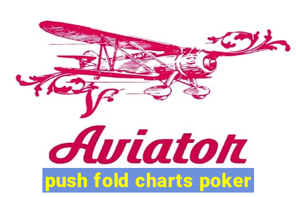 push fold charts poker