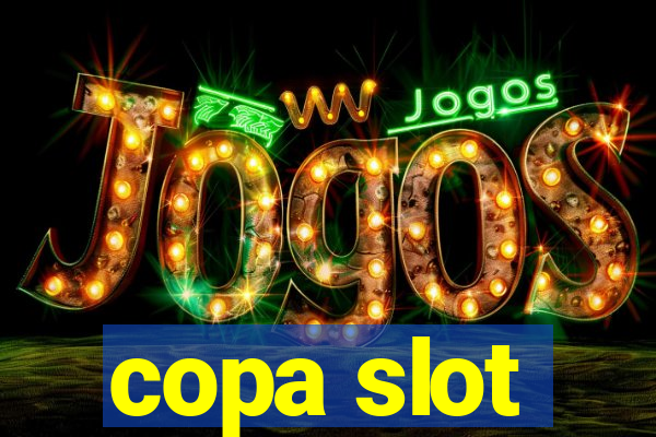 copa slot