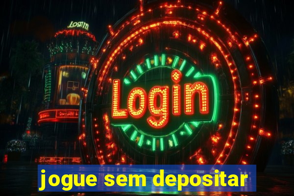 jogue sem depositar