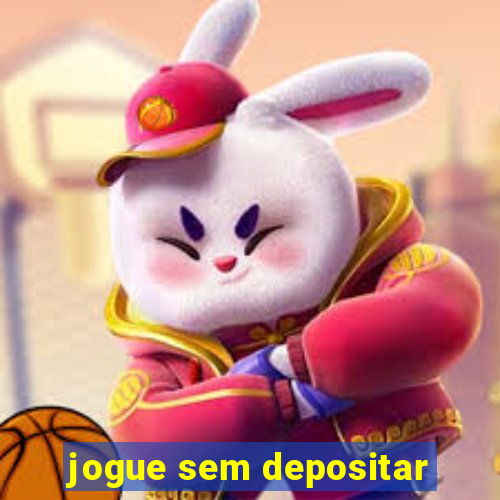 jogue sem depositar