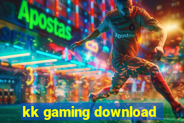 kk gaming download