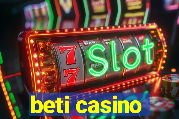 beti casino