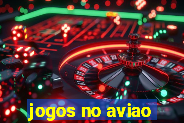 jogos no aviao