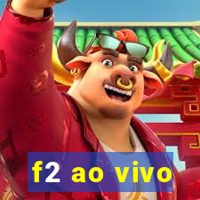 f2 ao vivo