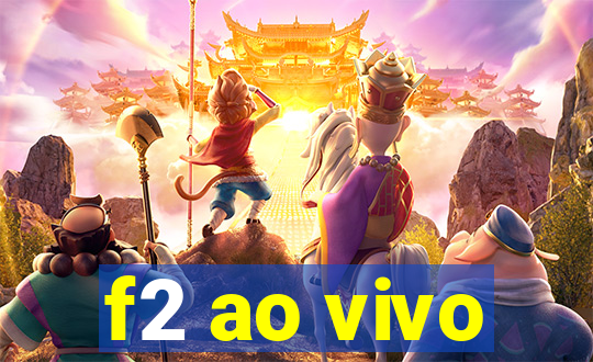 f2 ao vivo