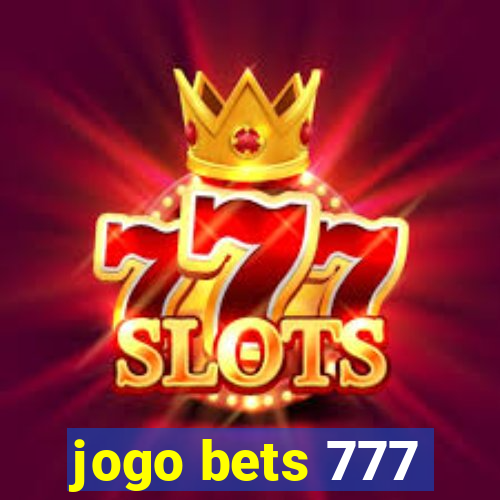 jogo bets 777