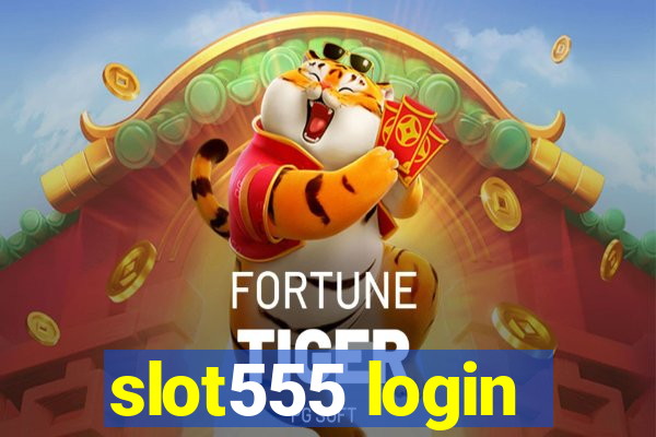 slot555 login