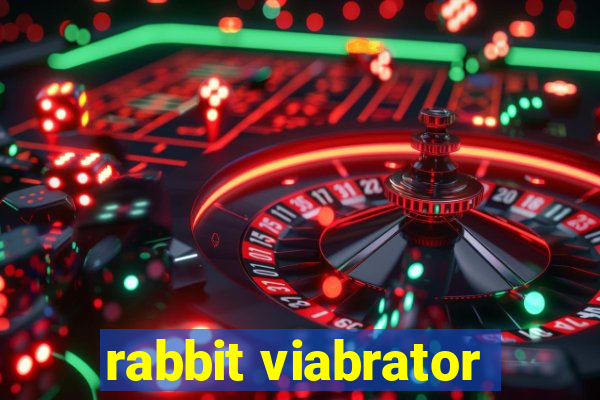 rabbit viabrator